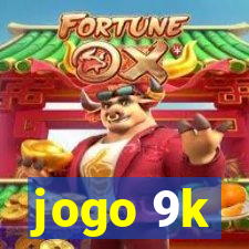 jogo 9k